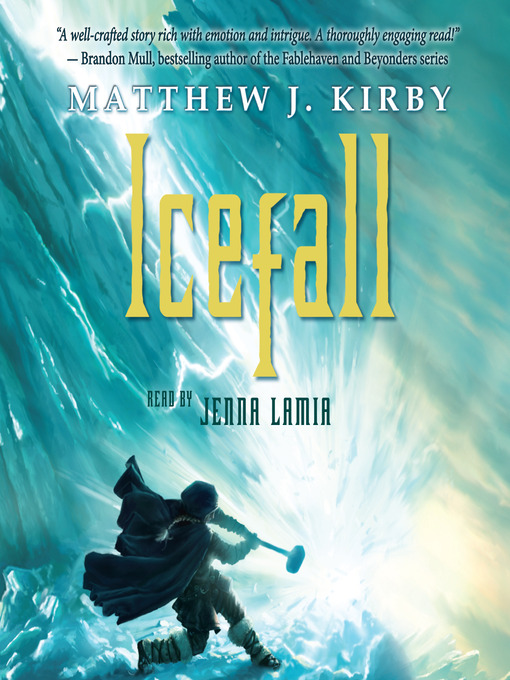 Title details for Icefall by Matthew J. Kirby - Available